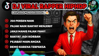 🎶BEST DJ RAPPER HIPHOP TERBARU 2025 || 🎶 SINDIRAN PEDAS | 250 PERSEN NAIK 🎧 #djhiphop