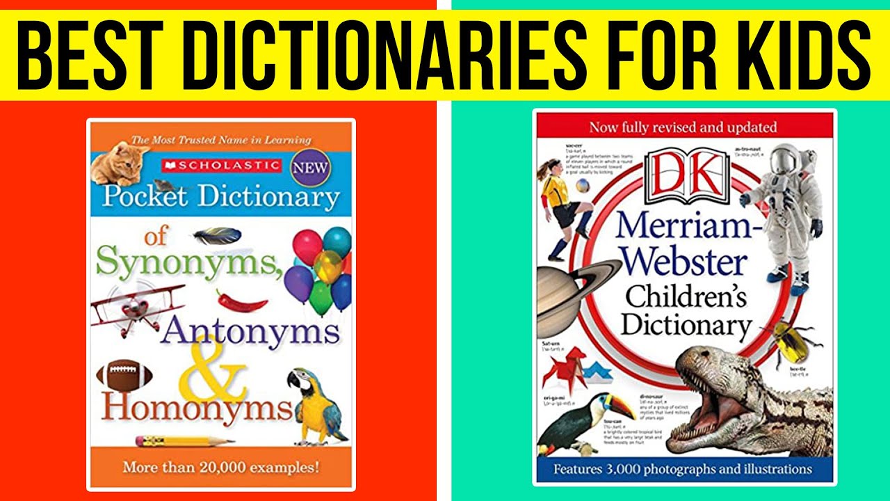 Top 5 Best Dictionaries For Kids - YouTube