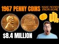 1967 penny coin worth a lot of money coins worth money