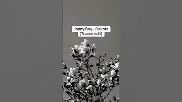 Jonny Boy Dakota Trance Edit 