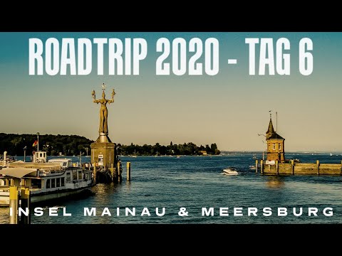 Insel Mainau & Meersburg - Unser Roadtrip 2020 - Tag 6