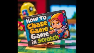 How To Make A Thrilling Chase Game In Scratch