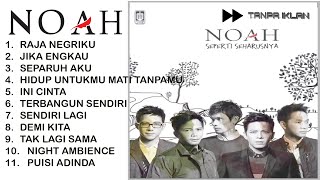 Download lagu Album NOAH-SEPERTI SEHARUSNYA