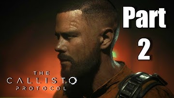 THE CALLISTO PROTOCOL Walkthrough Gameplay PART -2  AFTERMATH [ Full Game Story Campaign]