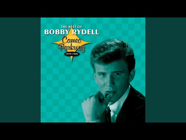 Bobby Rydell - I Dig Girls