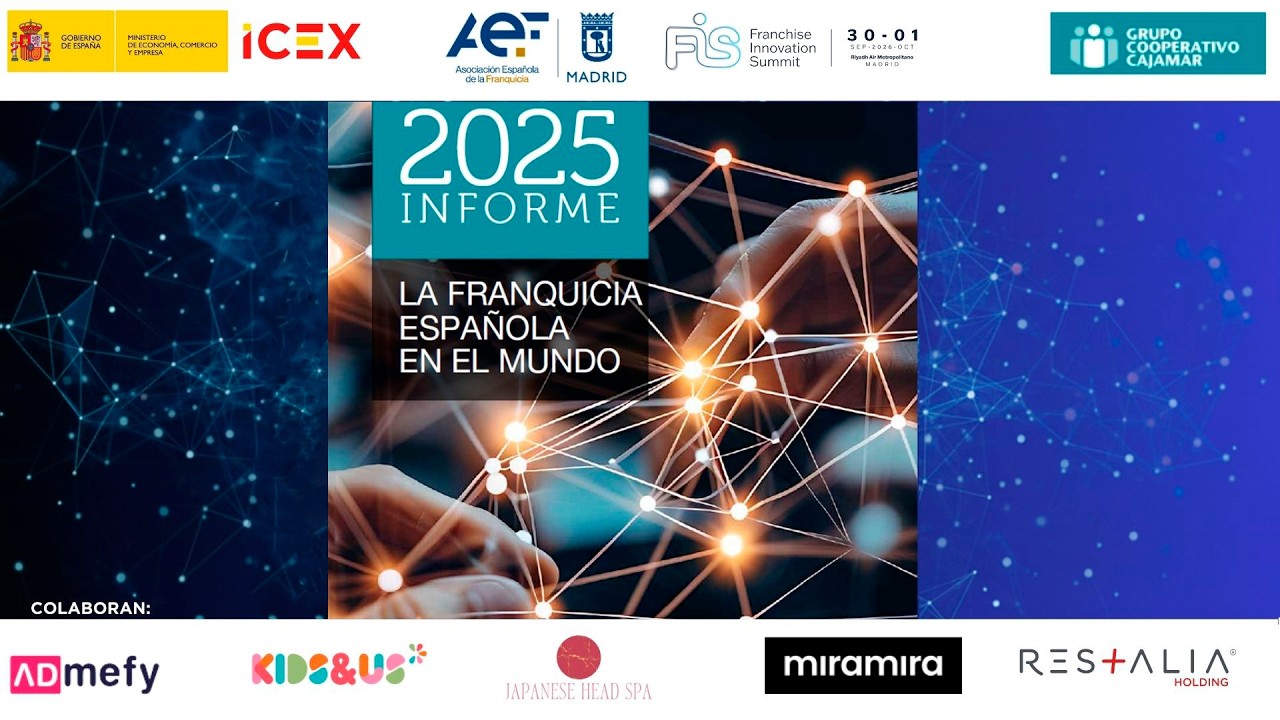 Informe 2025 La Franquicia Española en el Mundo
