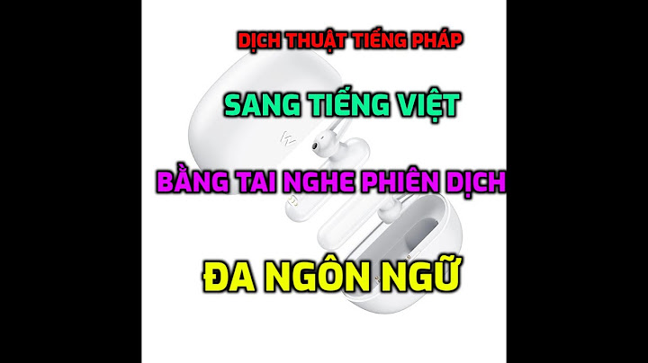 Dịch văn bản tiếng pháp sang tiếng việt