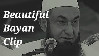 Maulana Tariq Jameel Beautiful Bayan Clip | Must Watch