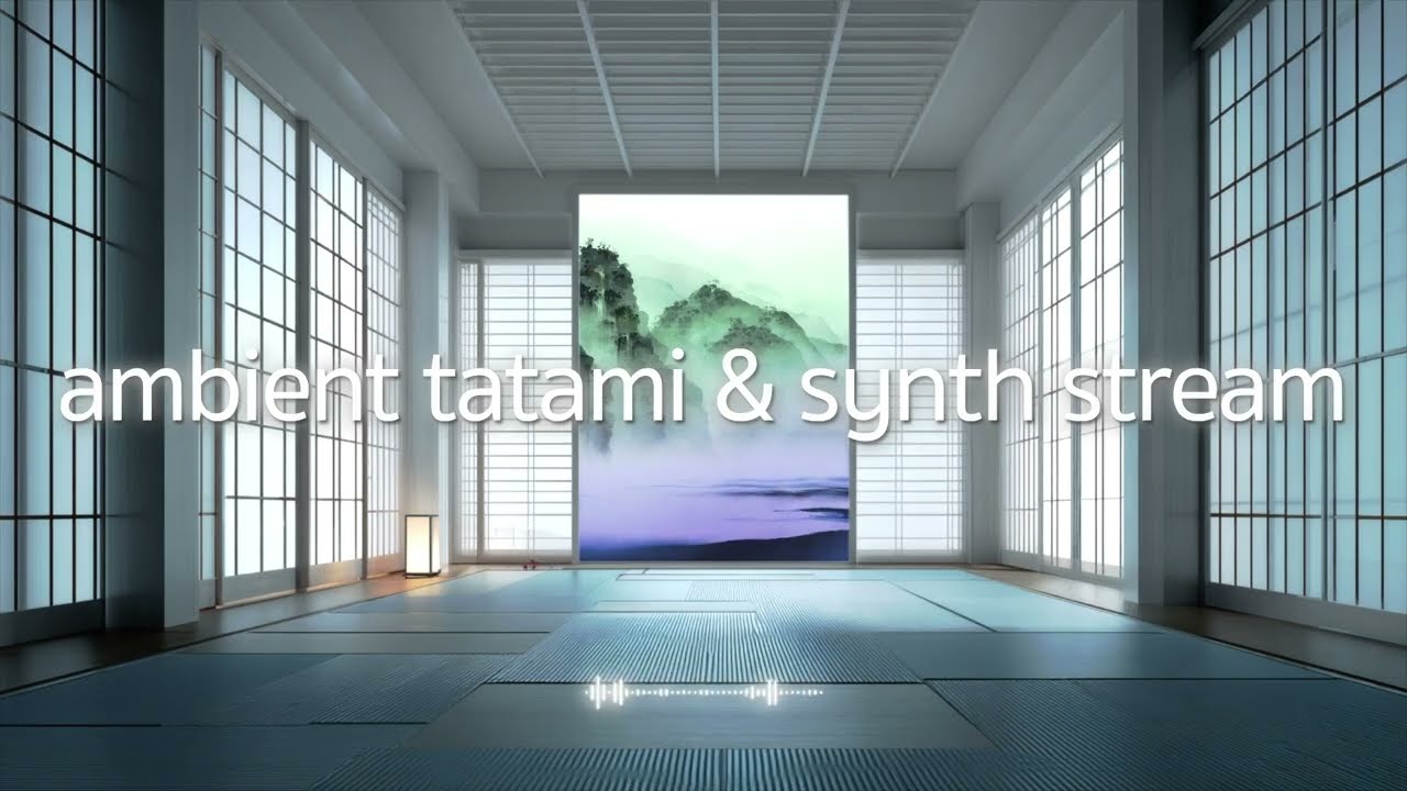 【lofi BGM】Ambient Tatami & Synth Stream｜深い思索へ誘うチルな音楽