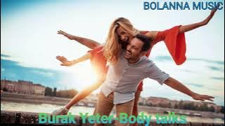 Burak Yeter-Body talks