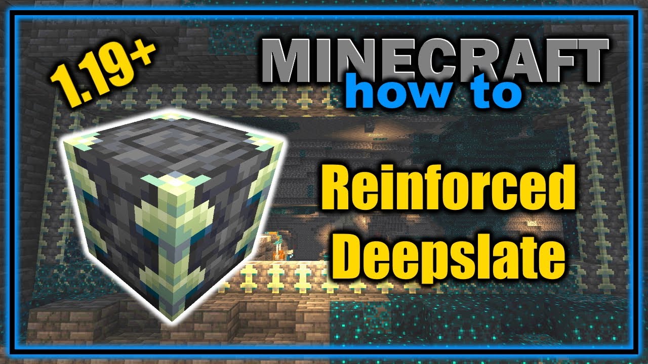 What Is Reinforced Deepslate? Can You Break It? (1.19+) | Easy