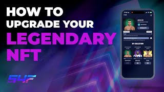 How To Upgrade Your Legendary Nft Easy-To-Follow Tutorial