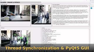 Ollama Image to Speech Experiment ( Ollama, JOLO, pyQT5, Python, LLM, TTS, Multi-Treading)