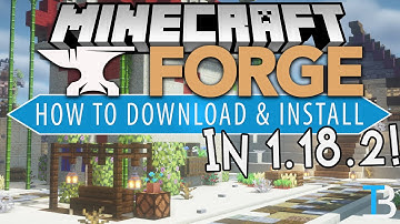 How To Download & Install Forge for Minecraft 1.18.2