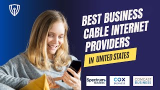 Top 3 Business Cable Internet Providers in USA