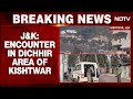Jammu &amp; Kashmir News | Fire Exchange Between Army And Terrorists In J&amp;K's Kishtwar
