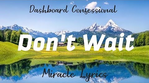 Dashboard Confessional - Don