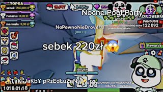🎶 Nocne Pool Party 😂 || sebek 220zł || 🤑 TaKi JaKbY pRzEdŁuŻaNy ✨️