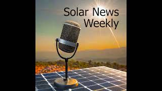 Solar News Weekly - Global Co2 Emissions Decline For First Time