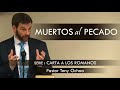 Muertos al pecado  pastor tony ochoa predicaciones estudios bblicos