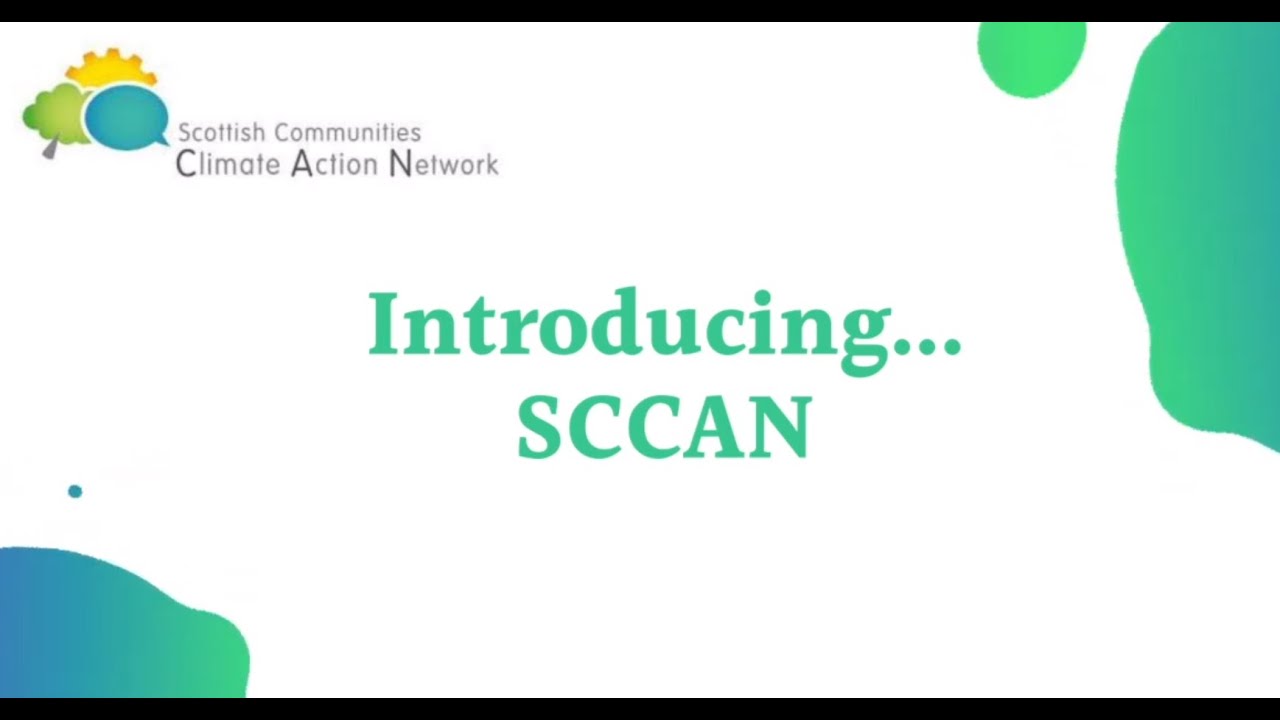What is SCCAN? ....Scottish Communities Climate Action Network - YouTube