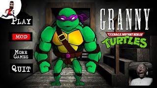 Granny the Ninja Turtles  ► Funny Gameplay Granny Mod ► Full Door Escape