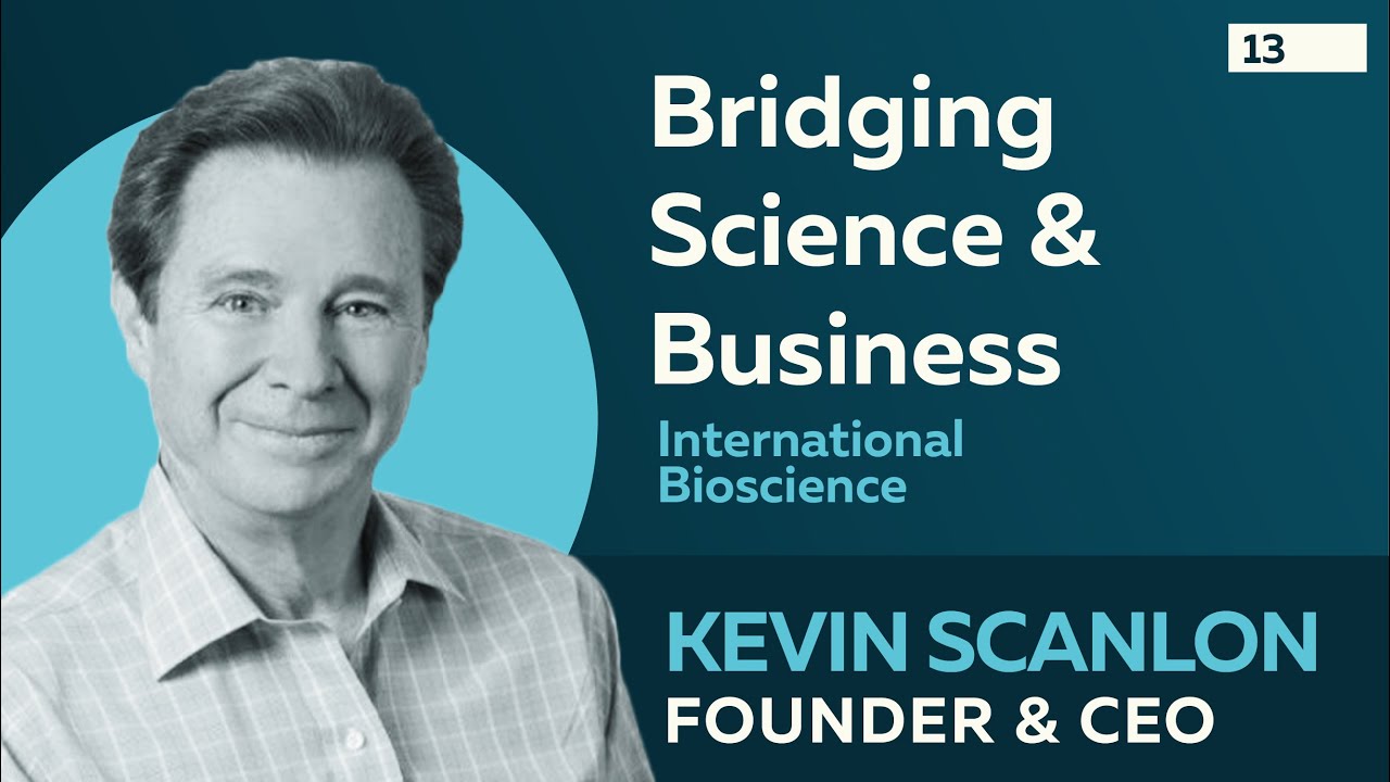 Bridging Science & Business: A Real-World Approach with Kevin Scanlon