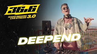 DEEPEND — «36.6» Radio Record Live Stream 3.0