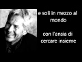 Claudio Baglioni - La Vita E' Adesso Testo Lyrics