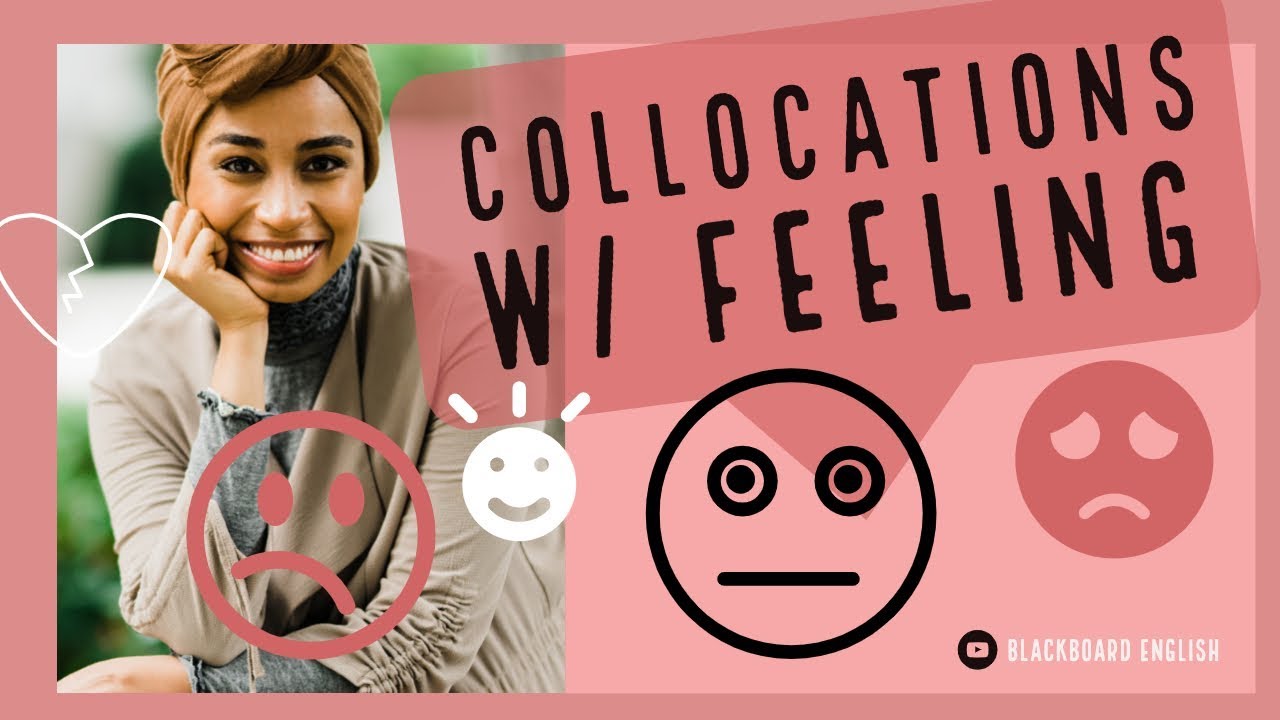 English Collocations with FEELINGS