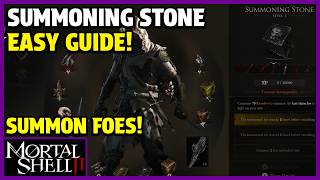 Mortal Shell 2 - Summoning Stone Tarstone Location Guide