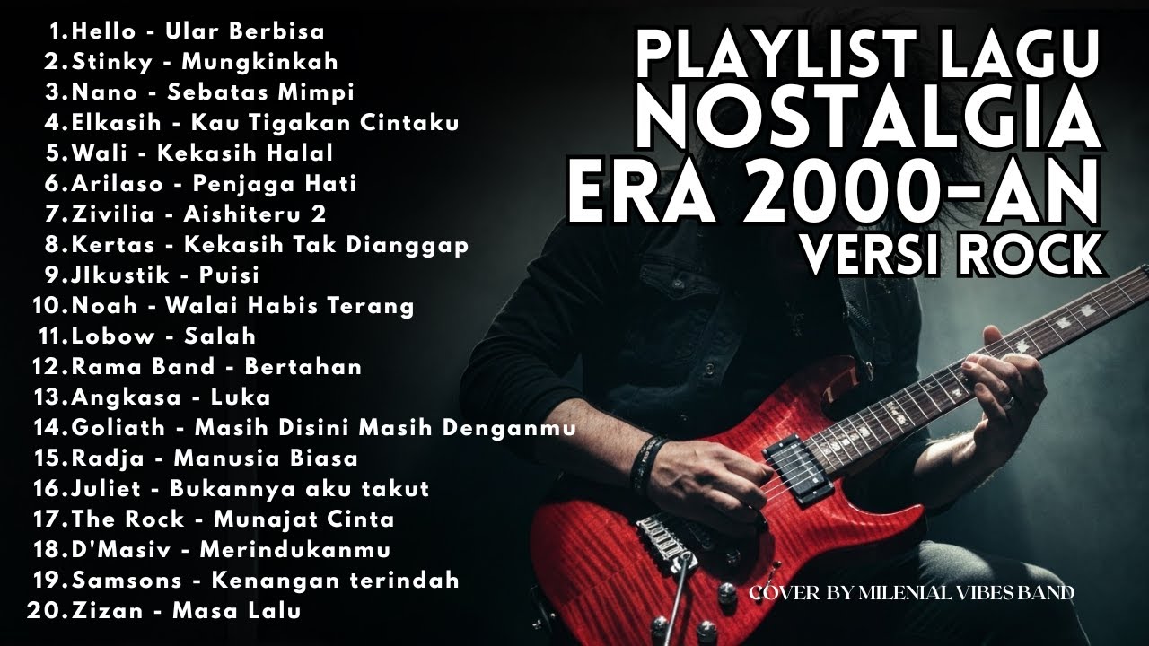PLAYLIST NOSTALGIA LAGU POP 2000-AN INDONESIA HITS VERSI ROCK | Full Album Kenangan SMA