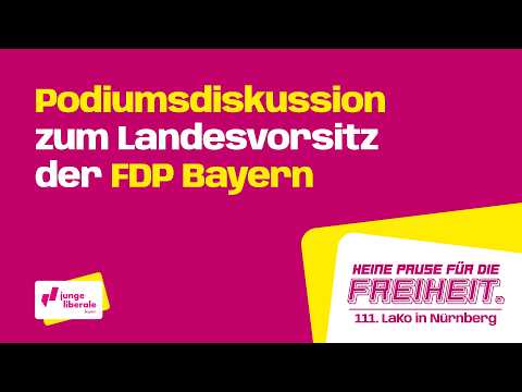 Podiumsdiskussion zum FDP-Landesvorsitz beim 111. LaKo in Nürnberg
