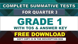 GRADE 1 Q3 COMPLETE SUMMATIVE TESTS 1-4 - WITH TOS AND ANSWER KEY