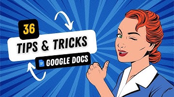 36 Google Docs Tips & Tricks: Google Docs Tutorial for Beginners