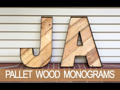 How To Make Rustic Monogram Letters You - Giant Wooden Letters For Wall How To Make Rustic Monogram Letters You - Giant Wooden Letters For Wall