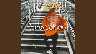 Gebrochen
