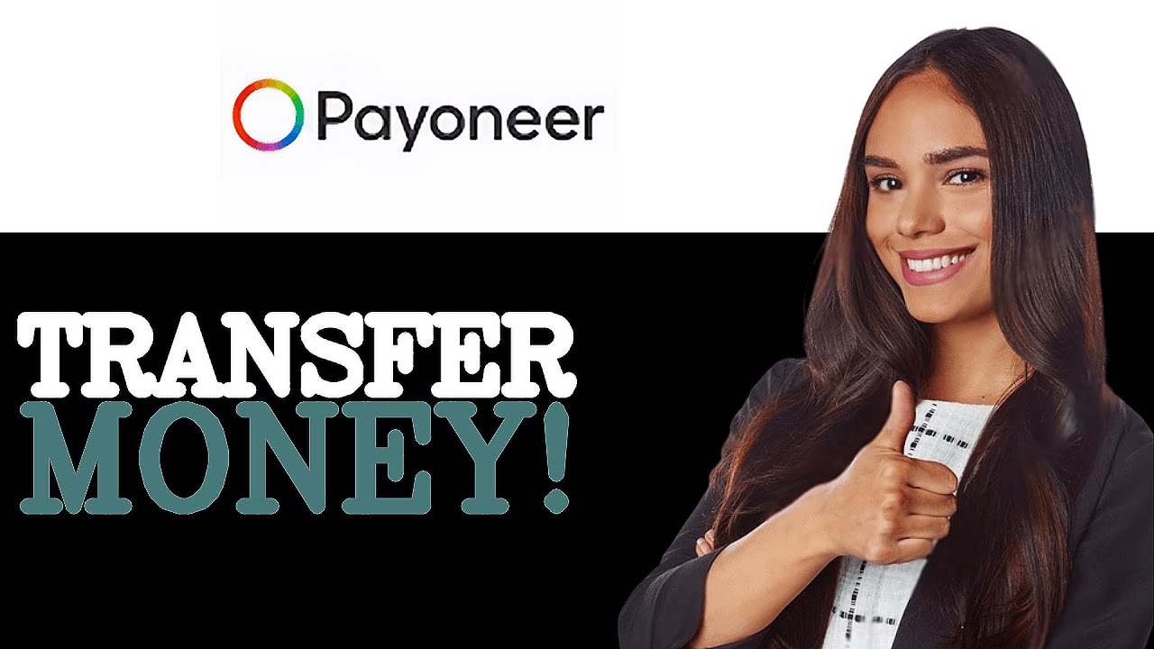 How To Transfer Money To Card On Payoneer (2025)