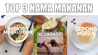 Top Nama Makanan🤨..