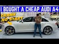 I bought a cheap crank no start luxury car audi a4