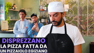 Disprezzano La Pizza Fatta Da Un Pizzaiolo Egiziano