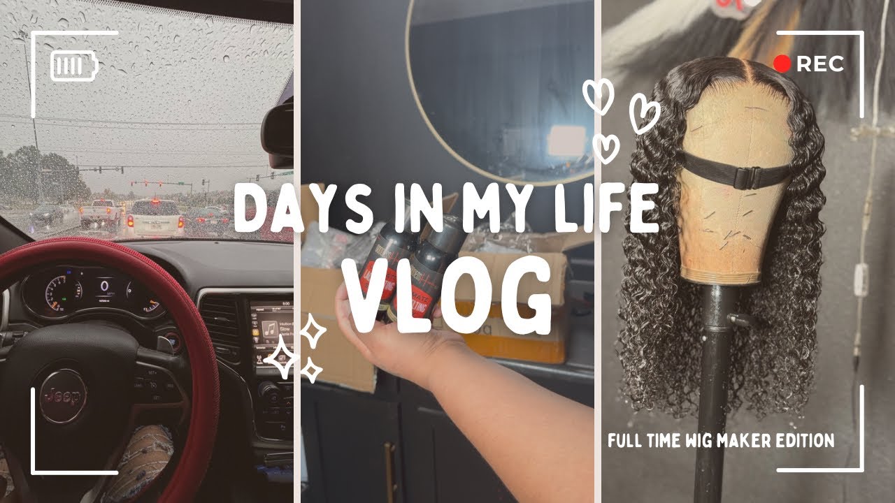 VLOG: DaysInMyLife! FULL TIME Wig Maker Edition + $1,500 worth of inventory LOST 😡