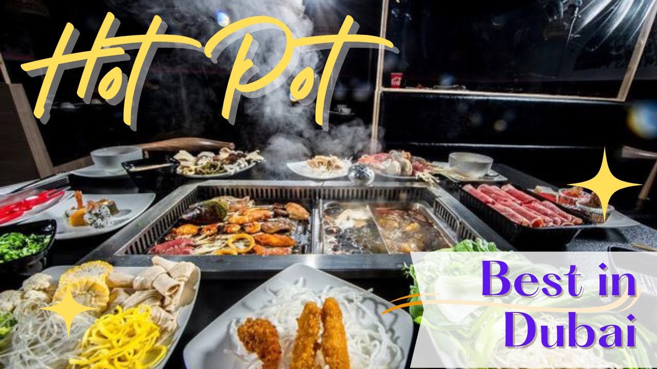 One of the best Hot Pot in Dubai Fiery Restaurant YouTube