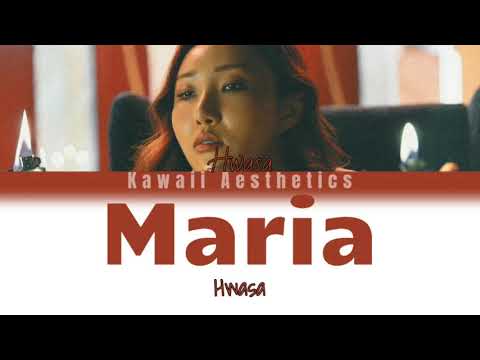 Hwasa Maria Lyrics (화사 마리아 가사) [Color Coded Lyrics/Han/Rom/Eng]