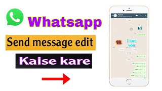 Whatsapp Send message edit kaise kare | Whatsapp send message edit