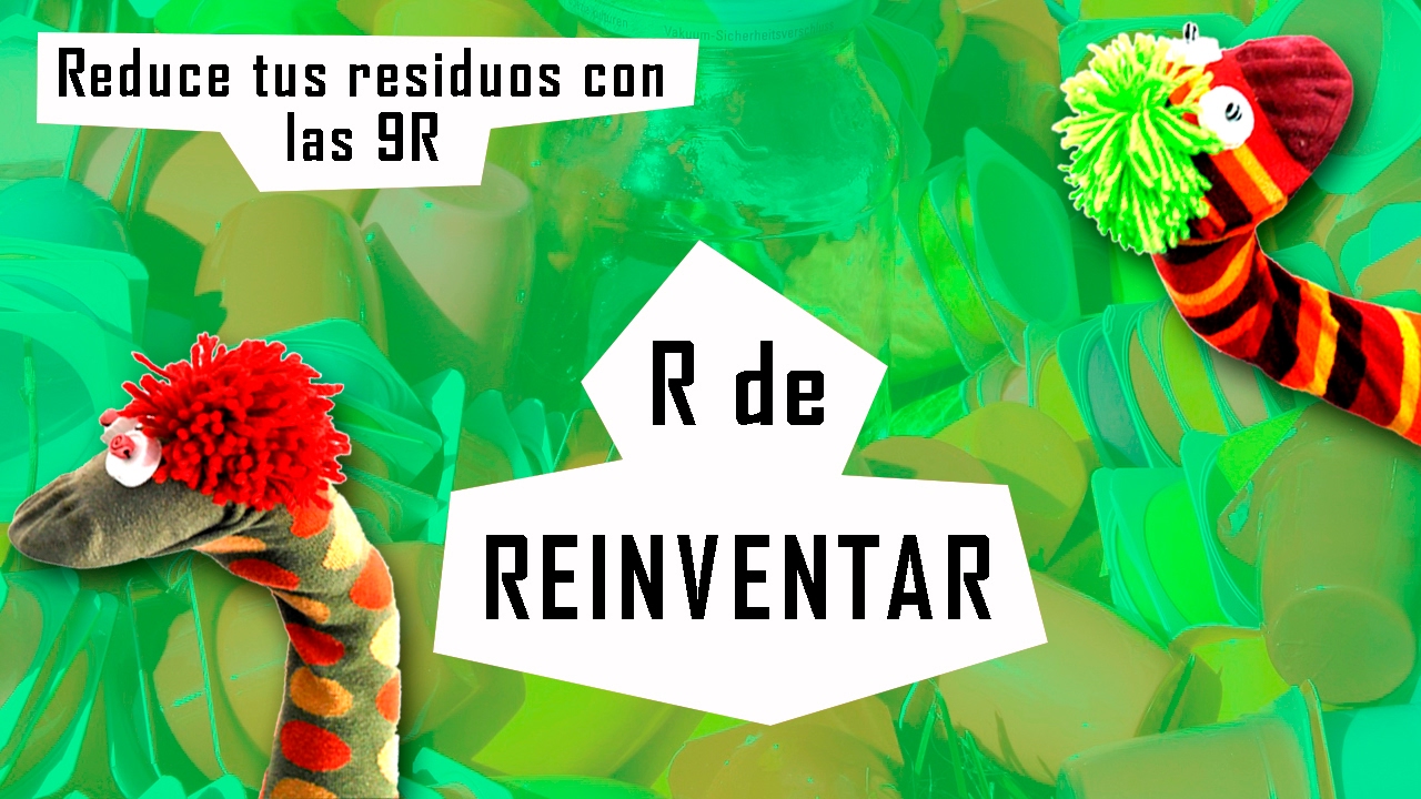 R de Reinventar | Reduce tus residuos con las 9R - YouTube
