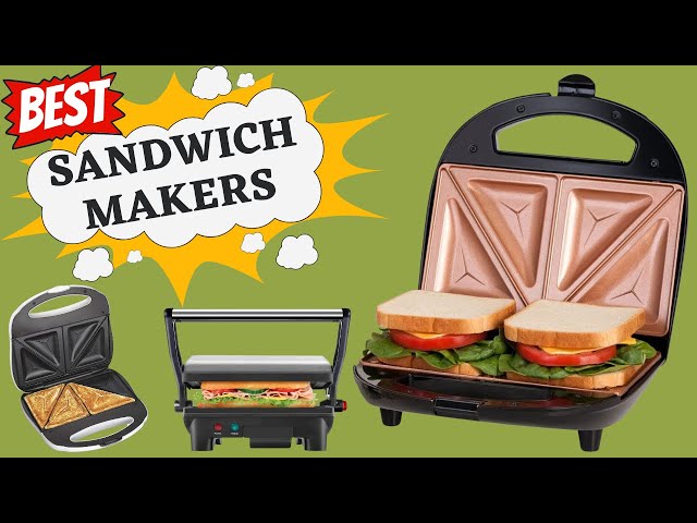 13 Best Sandwich Makers In 2023, Expert-Approved