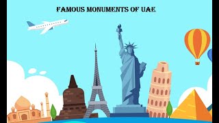 Famous Monuments of UAE Wealth