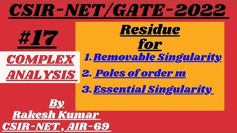 Residue ||Complex Analysis ||CSIR-NET/GATE-2022 ||BY:RAKESH KUMAR