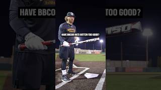 Are BBCOR bats getting TOO GOOD??